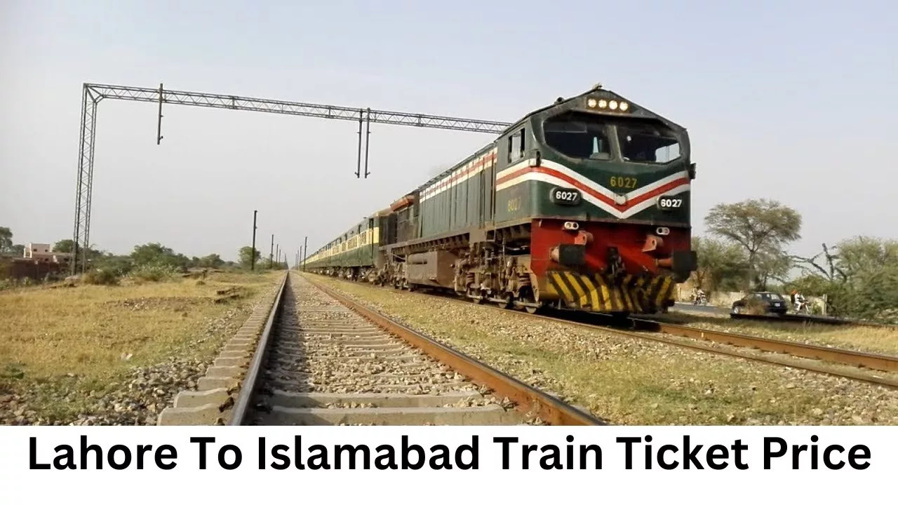 Lahore To Islamabad Train Ticket Price