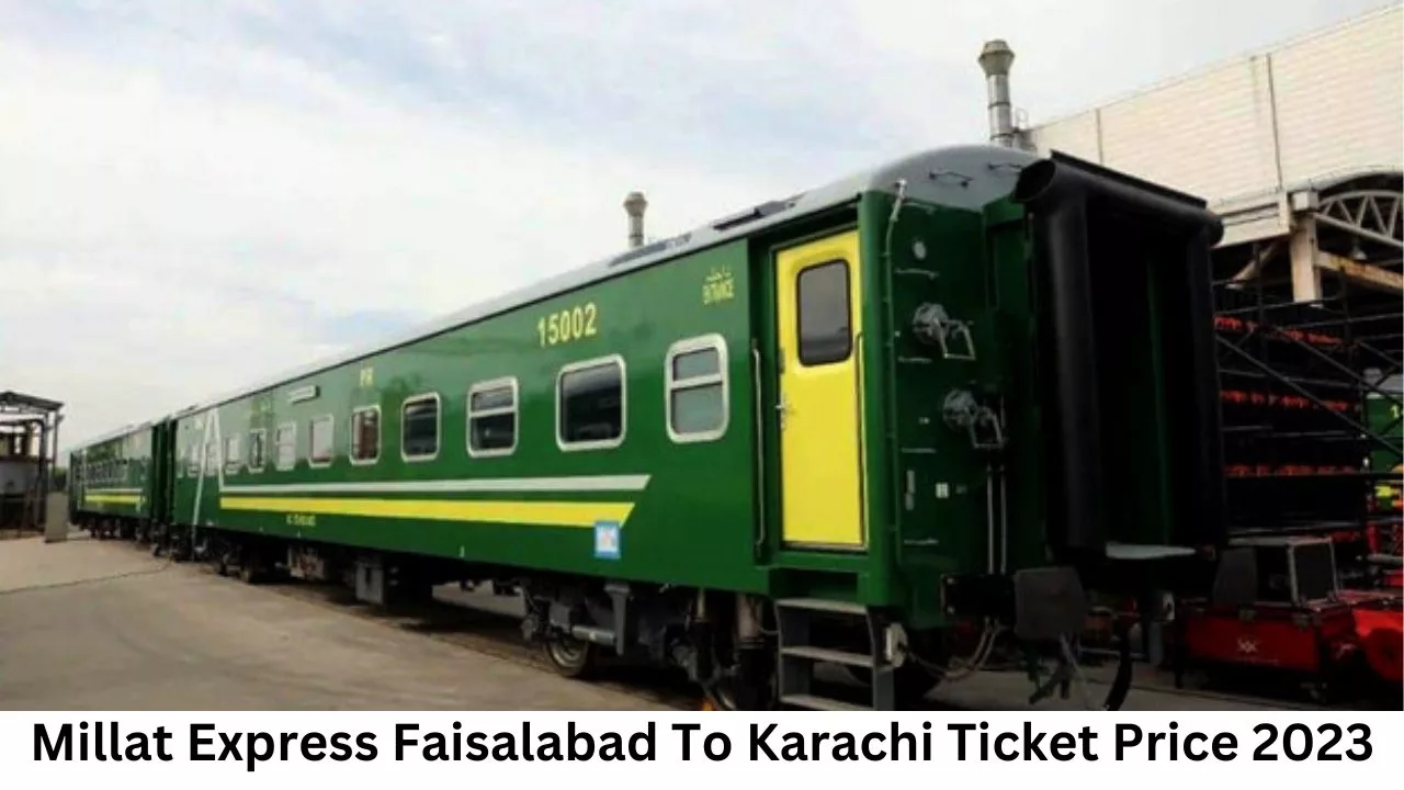 Millat Express Faisalabad To Karachi Ticket Price 2023