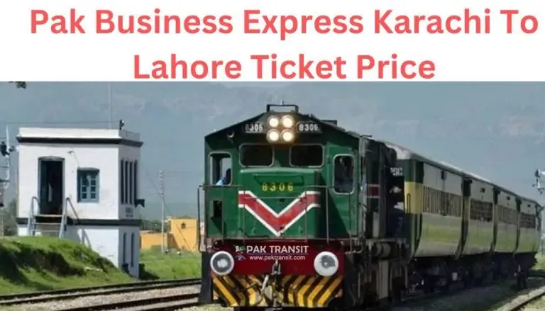 Pak Business Express Karachi To Lahore Ticket Price