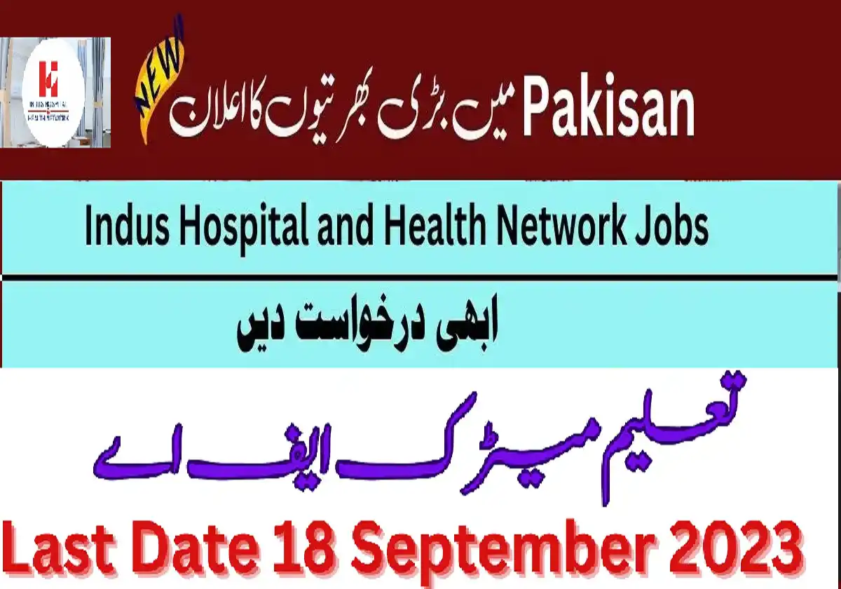 Govt Jobs Karachi Today At Indus Hospital and Health Network Jobs 2023