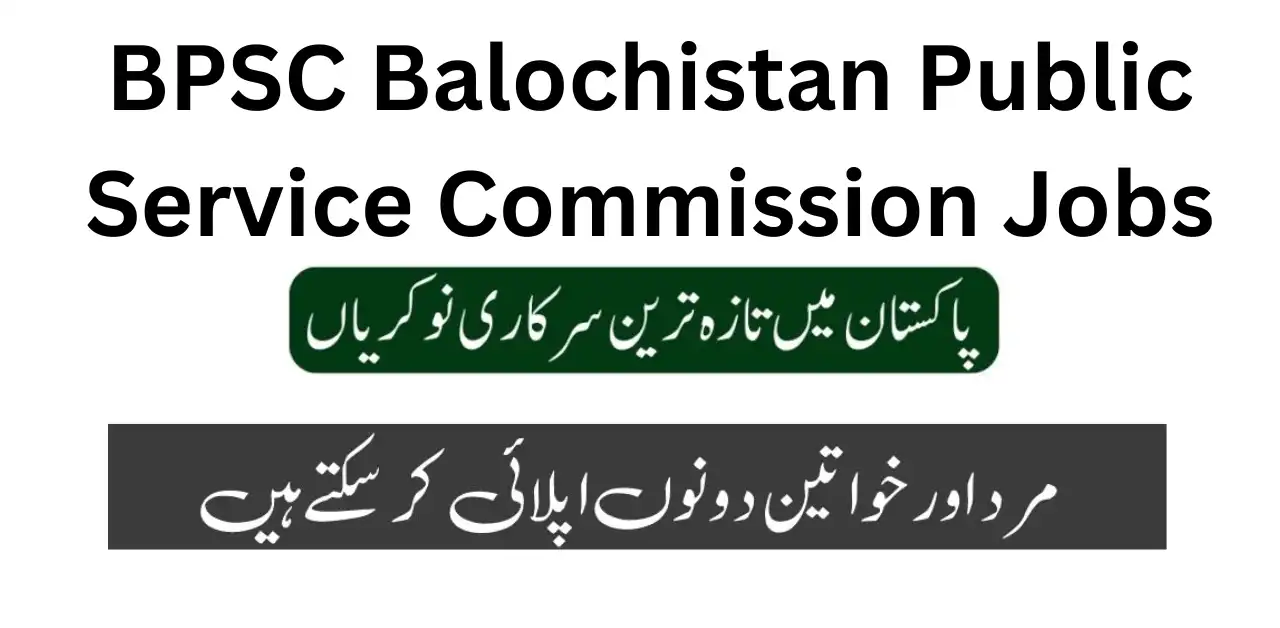 BPSC Balochistan Public Service Commission Jobs